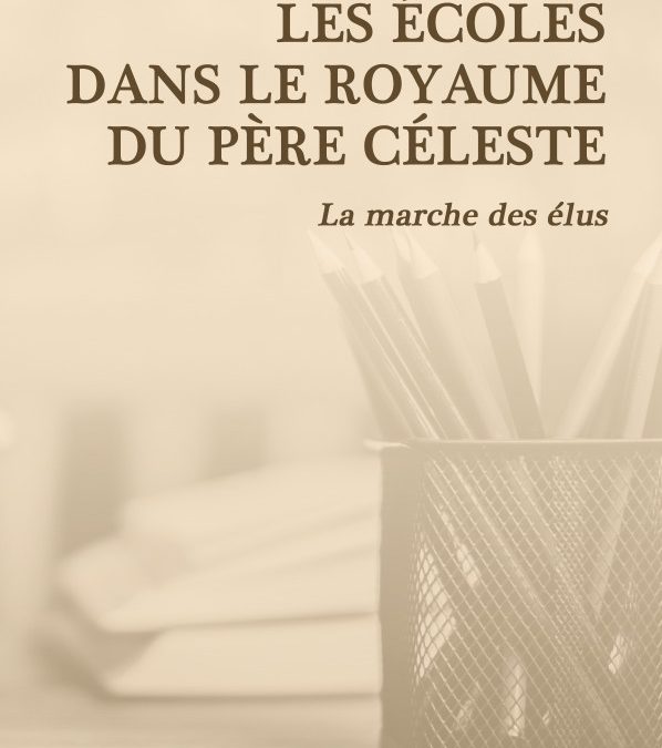 Les écoles dans le Royaume du Père céleste