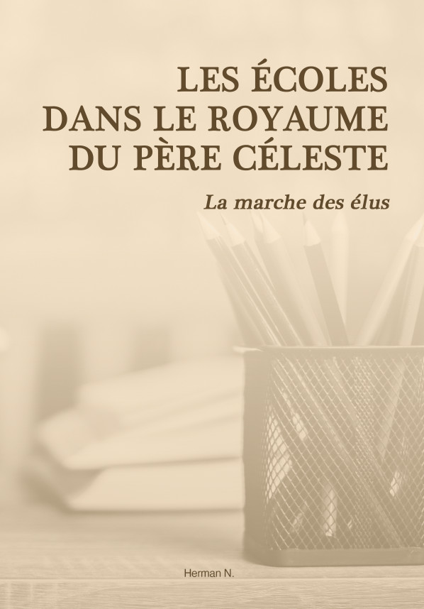 Les écoles dans le Royaume du Père céleste