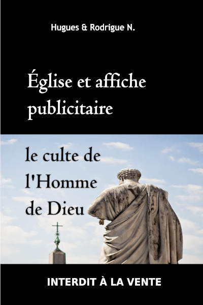 Église et affiche publicitaire : le culte de l’Homme de Dieu ?