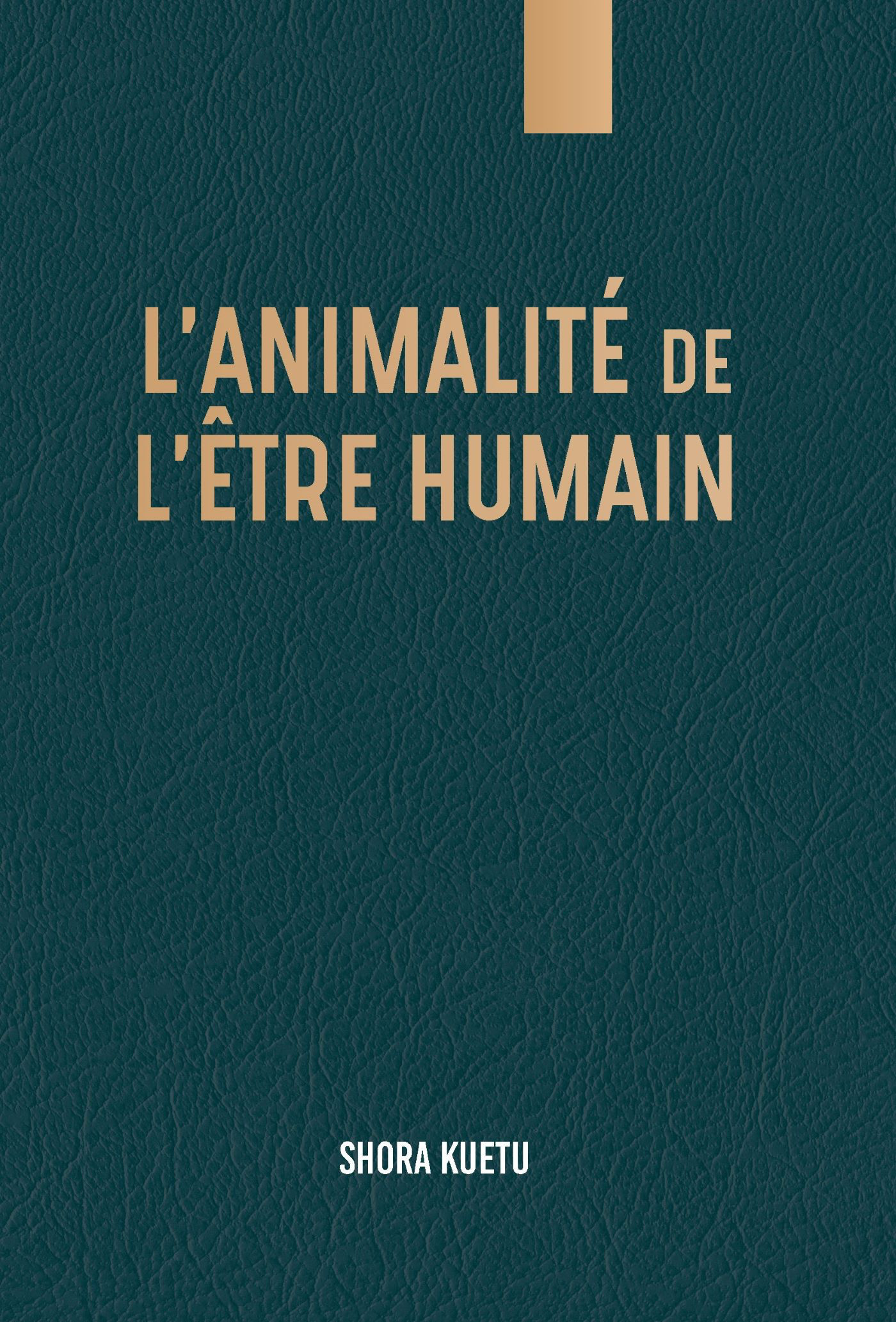 L’animalité de l’être humain