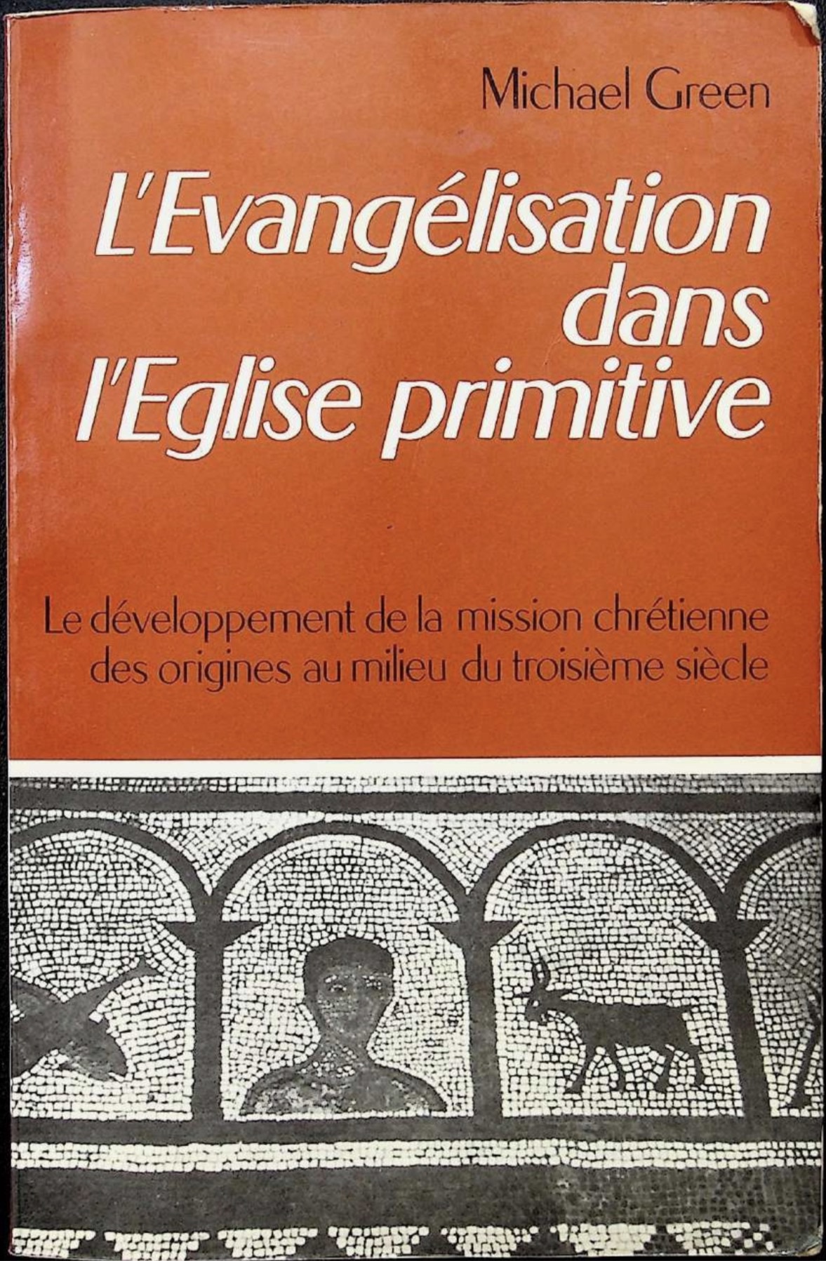 L’évangélisation dans l’Église primitive